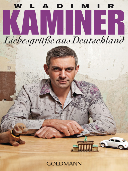Title details for Liebesgrüße aus Deutschland by Wladimir Kaminer - Available